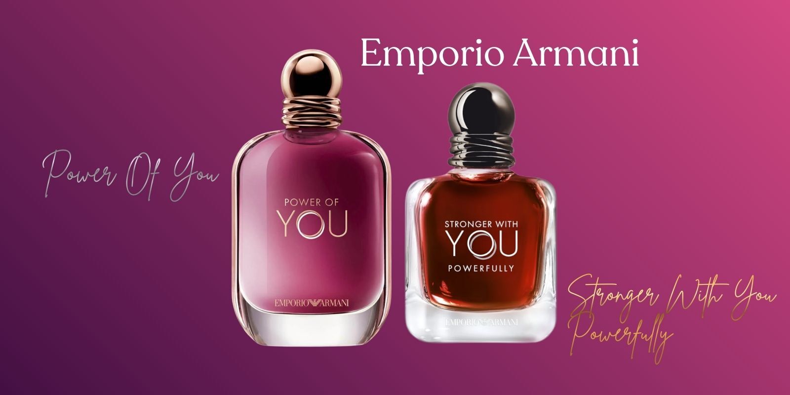An image of Emporio armani stronger wth you powerfully and power of you perfumes
